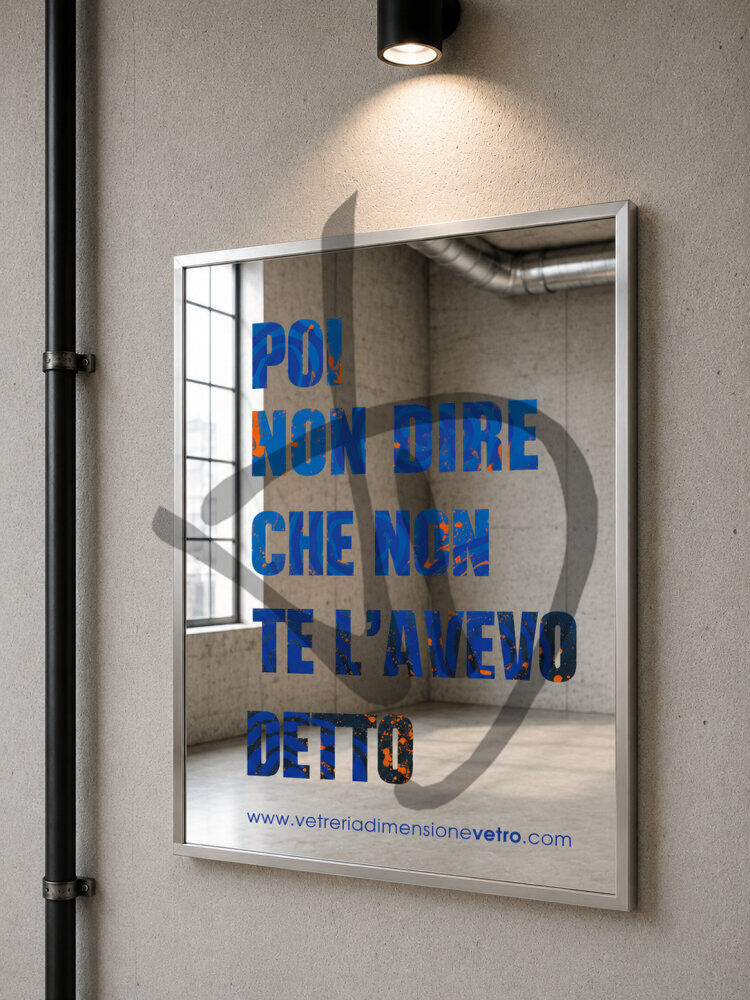 Specchio con scritta colorata "poi non dire che non te l'avevo detto" quadro, poster, specchio decorativo con cornice in alluminio  - Sprüche auf Spiegeln